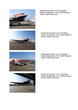 Polarflugzeug Polar 6 ist am Flughafen Bremen eingetroffen