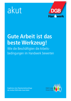 Gute Arbeit ist das beste Werkzeug! - DGB