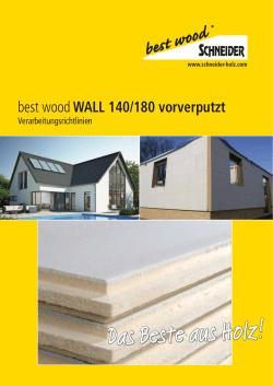 Verarbeitungsrichtlinie vorverputzte WALL 140/180
