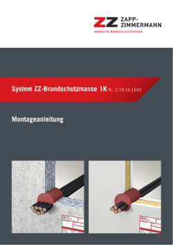 Montageanleitung System ZZ-Brandschutzmasse 1KNr. Z-19.15-1642