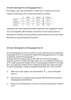 Statisches Gleichgewicht und Übergangsmatrizen I Eine Analyse