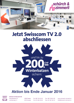 Jetzt Swisscom TV 2.0 abschliessen