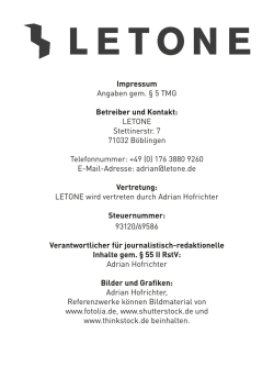 Impressum Angaben gem. &sect; 5 TMG Betreiber und Kontakt: LETONE
