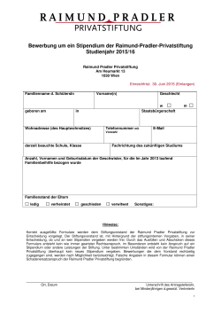 Bewerbung um ein Stipendium der Raimund-Pradler