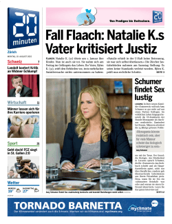 Fall Flaach: Natalie Ks Vater kritisiert Justiz