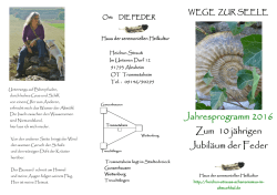 Jahresprogramm 2016 Zum 10 j&auml;hrigen Jubil&auml;um der Feder