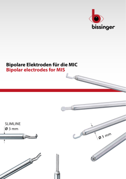 Bipolare Elektroden für die MIC Bipolar electrodes for MIS