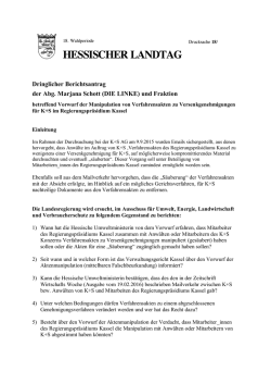 Dringlicher Berichtsantrag der Abg. Marjana Schott