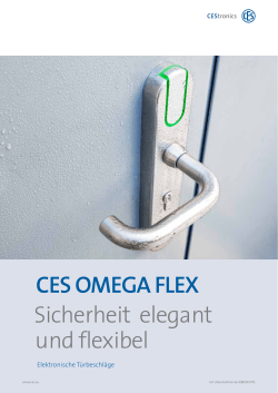 CES OMEGA FLEX Sicherheit elegant und flexibel