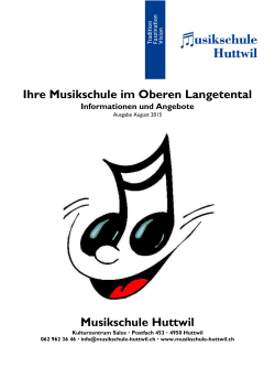Ihre Musikschule im Oberen Langetental Musikschule Huttwil