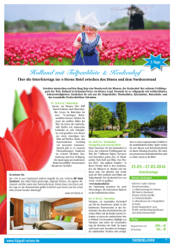 Holland mit Tulpenbl&uuml;te & Keukenhof