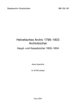 Helvetisches Archiv 1798&ndash;1803 Archivb&uuml;cher