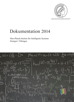 Dokumentation 2014 - Max-Planck-Institut für Intelligente Systeme