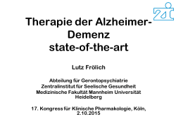 Therapie der Alzheimer- Demenz state-of-the-art