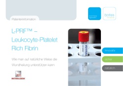 L-PRF™ – Leukocyte-Platelet Rich Fibrin