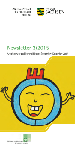 Newsletter 3/2015 - Sächsische Landeszentrale für politische Bildung