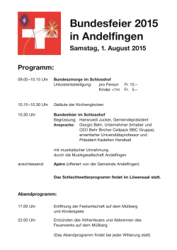 Bundesfeier 2015 in Andelfingen Samstag, 1. August 2015 Programm
