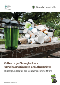 Coffee to go-Einwegbecher – Umweltauswirkungen und Alternativen