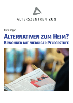 Alternativen zum Heim?