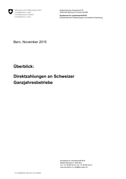Überblick: Direktzahlungen an Schweizer Ganzjahresbetriebe