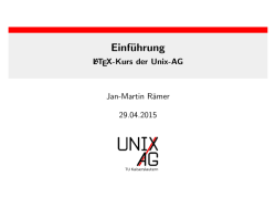 Einführung - LaTeX-Kurs der Unix-AG