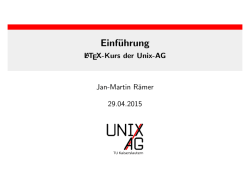 Einf&uuml;hrung - LaTeX-Kurs der Unix-AG