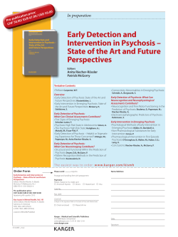 Early Detection and Intervention in Psychosis &ndash; State