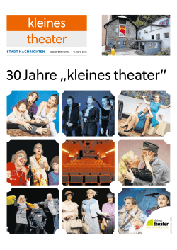 30 Jahre „kleines theater“