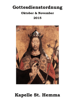 Gottesdienstordnung Kapelle St. Hemma