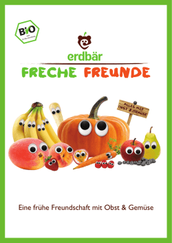 Eine fr&uuml;he Freundschaft mit Obst & Gem&uuml;se