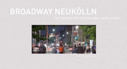 Broadway Neukölln - Nr. 7, September 2015 - Aktion! Karl-Marx