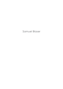 Samuel Blaser - Galerie Bischoff und Partner