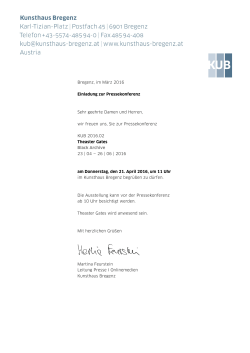 Bregenz, im März 2016 Einladung zur Pressekonferenz Sehr