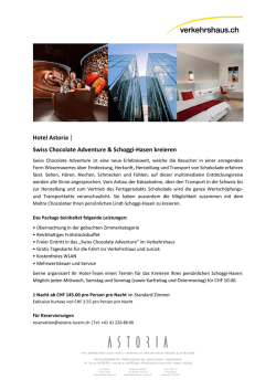 Hotel Astoria Swiss Chocolate Adventure & Schoggi