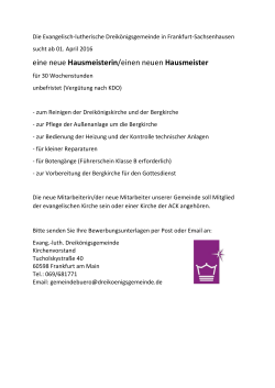 eine neue Hausmeisterin/einen neuen Hausmeister