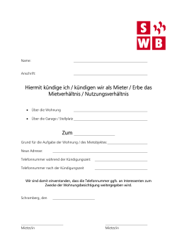 Hiermit k&uuml;ndige ich / k&uuml;ndigen wir als Mieter / Erbe das