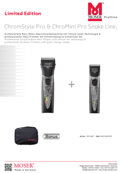 ChromStyle Pro & ChroMini Pro Snake Line.