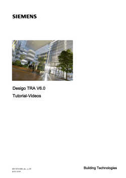 Desigo TRA V6.0 Tutorial-Videos