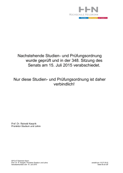 Nachstehende Studien- und Prüfungsordnung wurde geprüft und in