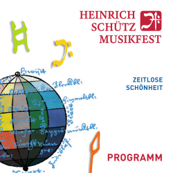 PROGRAMM - Heinrich Schütz Musikfest