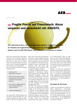 Fragile Fracht auf Französisch: Alcon verpackt und verschickt mit