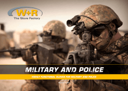 HIGHLY FUNCTIONAL GLOVES FOR MILITARY AND POLICE