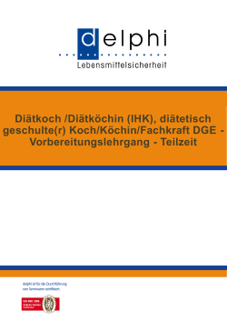 Diätkoch /Diätköchin (IHK), diätetisch geschulte(r) Koch/Köchin