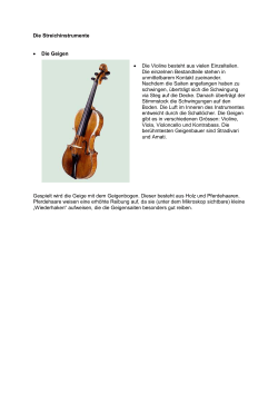 Die Streichinstrumente • Die Geigen • Die Violine besteht aus vielen