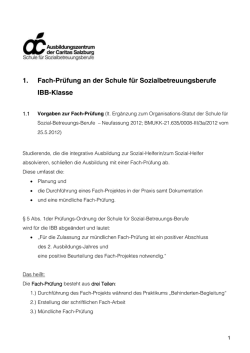 1. Fach-Prüfung an der Schule für Sozialbetreuungsberufe IBB