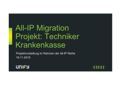 All-IP Migration Projekt: Techniker Krankenkasse
