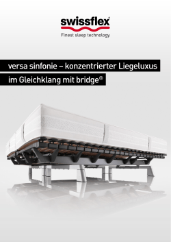 versa sinfonie – konzentrierter Liegeluxus im Gleichklang mit bridge®