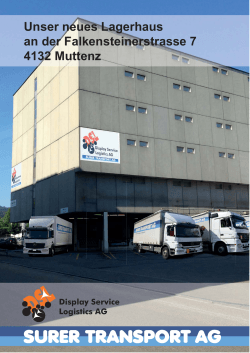 Unser neues Lagerhaus an der Falkensteinerstrasse 7 4132 Muttenz