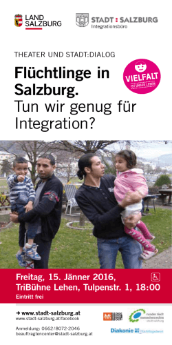 Flüchtlinge in Salzburg. Tun wir genug für