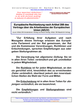Die Verordnung hat allgemeine Geltung. Sie ist jenigen verbindlich